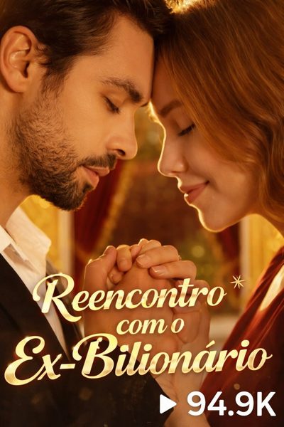 Capa da minisserie Reencontro com o Ex-bilionário
