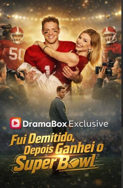 Capa da minisserie Fui Demitido, Depois Ganhei o Super Bowl