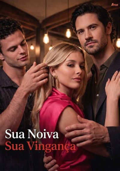 Capa da minisserie Sua Noiva Sua Vingança