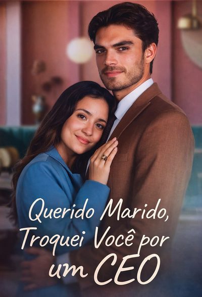 Capa da minisserie Querido Marido,troquei Você por Um Ceo