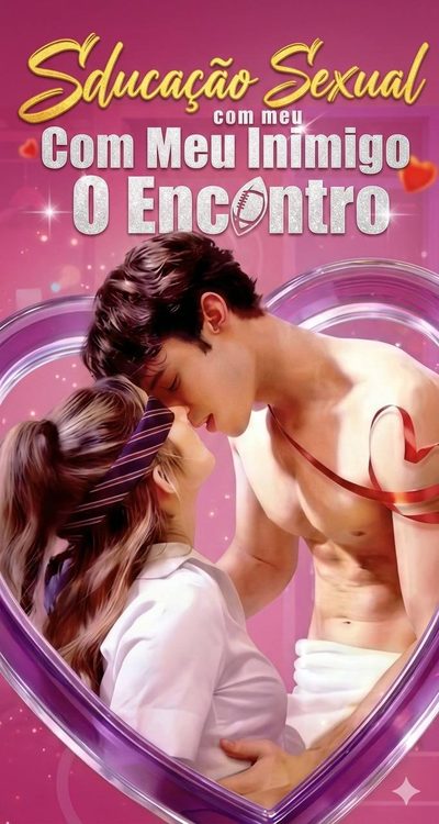 Capa da minisserie Sedução Sexual com Meu Inimigo - o Encontro