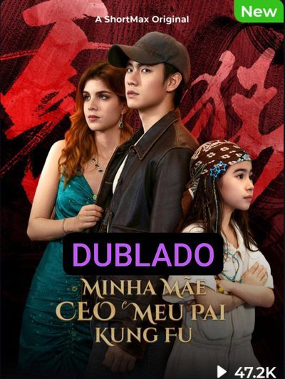 Capa da minisserie Minha Mãe Ceo e Meu Pai Kung Fu