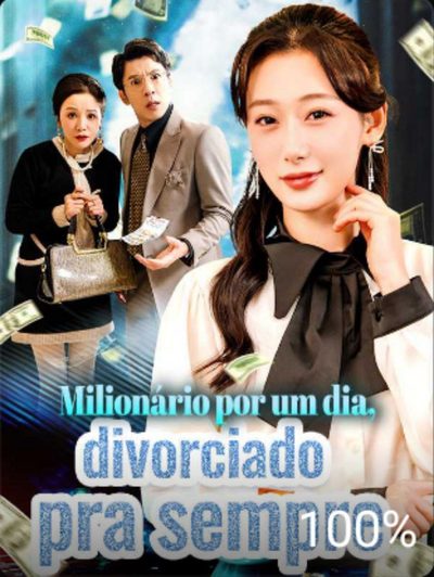 Capa da minisserie Milionário por Um Dia, Divorciado para Sempre