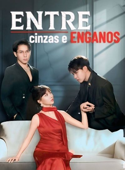 Capa da minisserie Entre Cinzas e Enganos