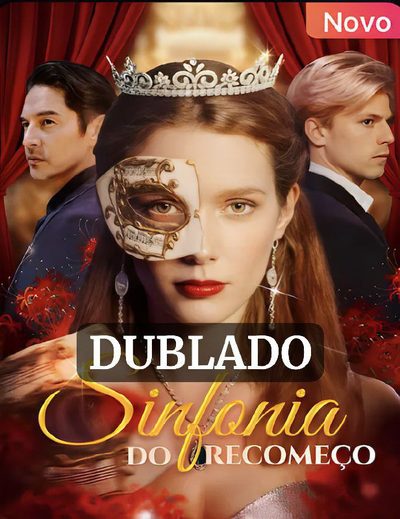 Capa da minisserie Sinfonia do Recomeço (dublado)