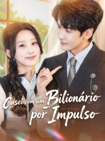 Capa da minisserie Casei com Um Bilionário por Impulso
