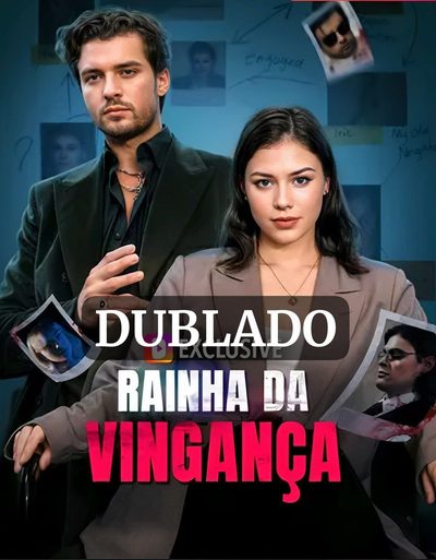 Capa da minisserie Rainha da Vingança (dublado)