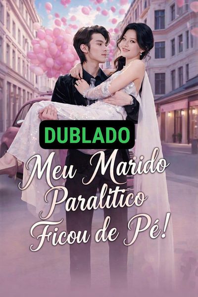 Capa da minisserie Meu Marido Paralítico Ficou