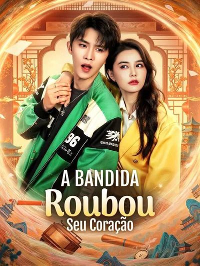 Capa da minisserie A Bandida Roubou Seu Coração