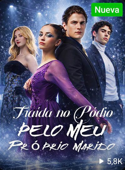 Capa da minisserie Traída no Pódio Pelo Meu Próprio Marido
