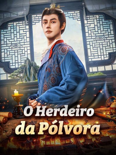 Capa da minisserie O Herdeiro da Pólvora