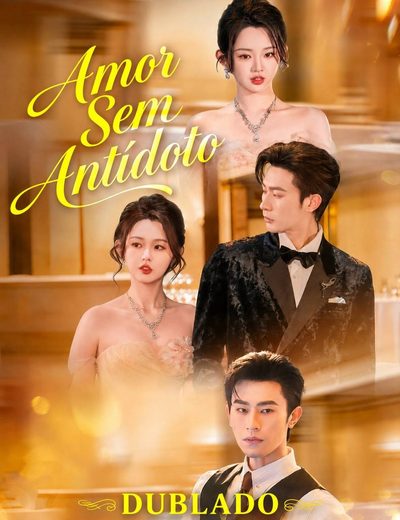 Capa da minisserie Amor sem Antídoto