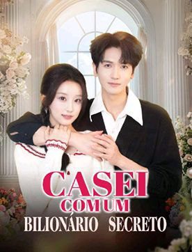 Capa da minisserie Casei com Um Bilionário Secreto