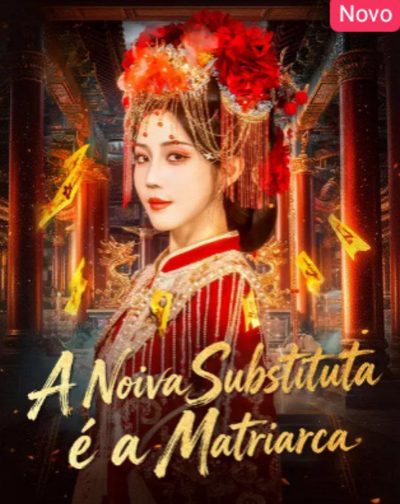 Capa da minisserie A Noiva Substituta É a Matriarca