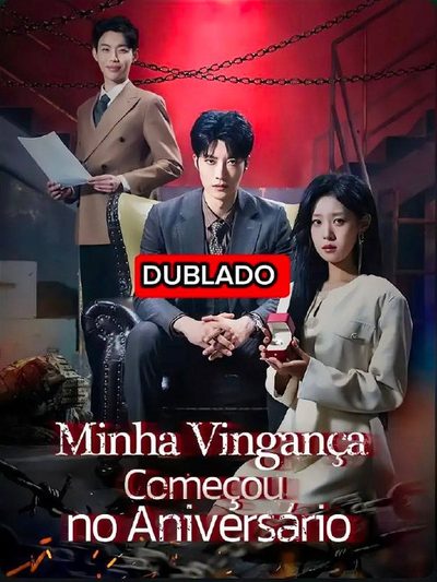 Capa da minisserie Minha Vingança Começou no Aniversário (dublado)