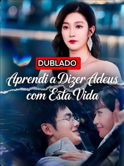 Capa da minisserie Aprendi a Dizer Adeus com Esta Vida