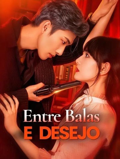 Capa da minisserie Entre Balas e Desejos