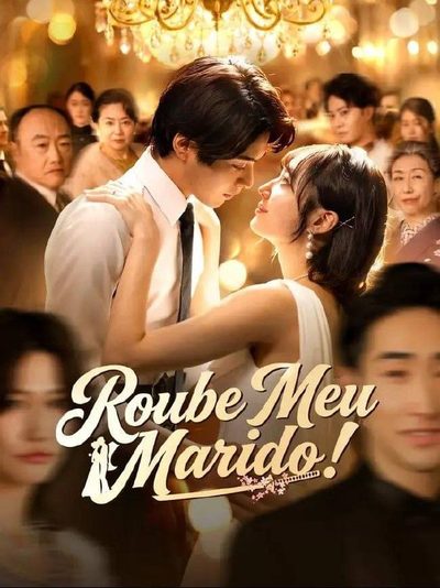 Capa da minisserie Roube Meu Marido!