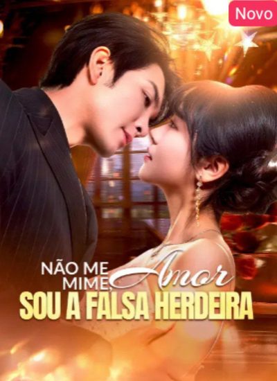 Capa da minisserie Não Me Mime, Amor,