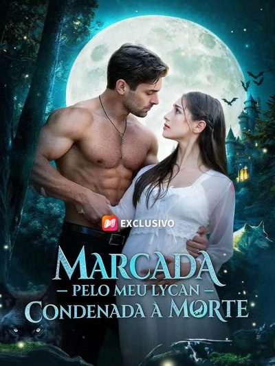 Capa da minisserie Marcada Pelo Meu Lycan Condenada a Morte