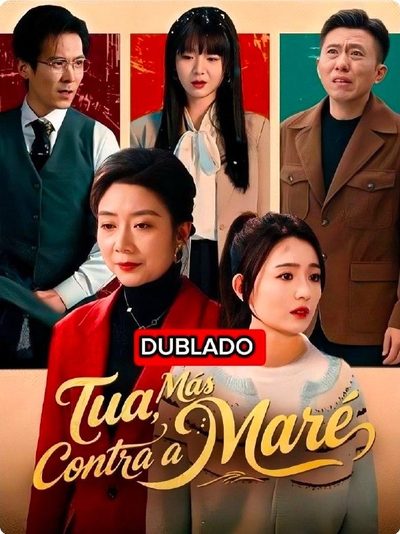 Capa da minisserie Tua Mas Contra a Maré