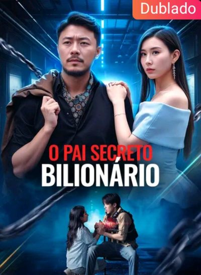 Capa da minisserie O Pai Secreto Bilionário (dublado)
