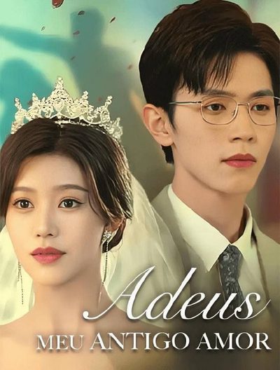 Capa da minisserie Adeus Meu Antigo Amor