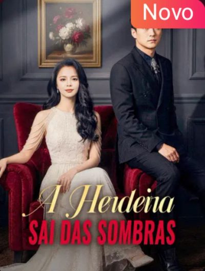 Capa da minisserie A Herdeira Sai das Sombras
