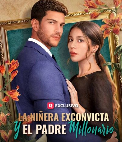 Capa da minisserie A Babá Ex-presidiária e o Pai Bilionário (latino)