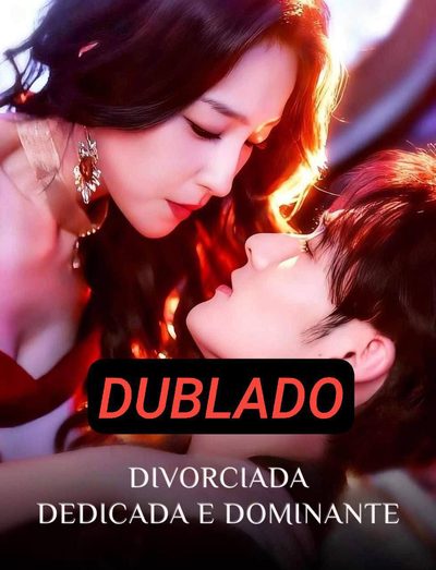 Capa da minisserie Divorciada Dedicada e Dominante