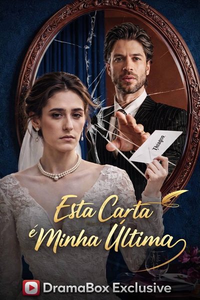 Capa da minisserie Esta Carta É Minha Última