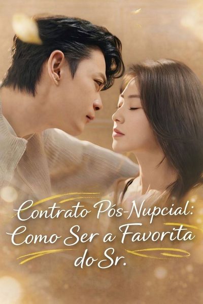 Capa da minisserie Contrato Pós-nupcial: Como Ser a Favorita do Sr.