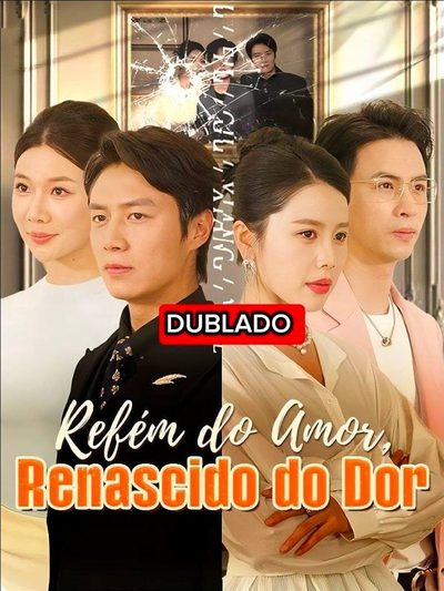 Capa da minisserie Refém do Amor, Renascido da Dor