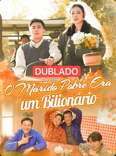 Capa da minisserie O Marido Pobre Era Um Bilionário