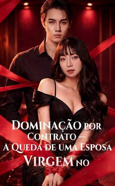 Capa da minisserie Dominação por Contrato a Queda de uma Esposa Virgem no Amor de Um Jovem Mestre Sádico