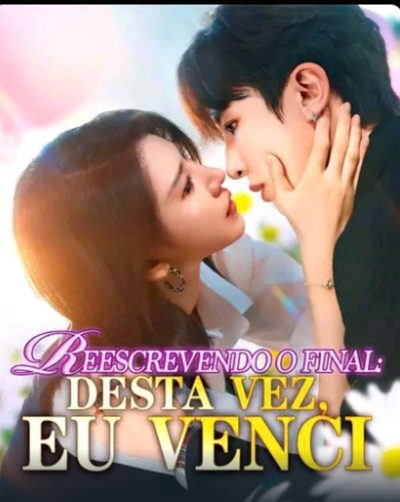 Capa da minisserie Reescrevendo o Final: Desta Vez, Eu Venci