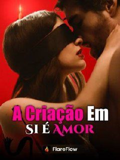 Capa da minisserie A Criação em Si É Amor