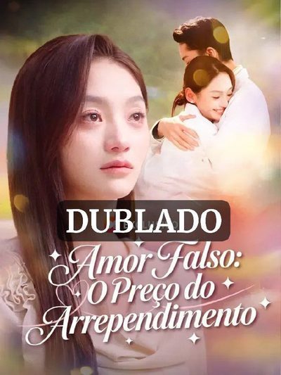 Capa da minisserie Amor Falso: o Preço do Arrependimento