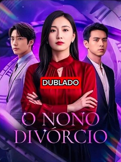 Capa da minisserie O Nono Divórcio (dublado)