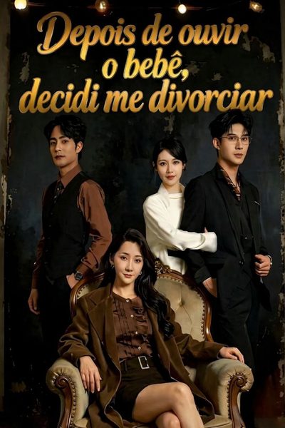 Capa da minisserie Depois de Ouvir o Bebê, Decidi Me Divorciar