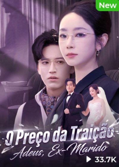 Capa da minisserie O Preço da Traição: Adeus Ex-marido