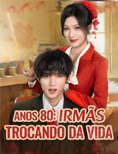Capa da minisserie Anos 80: Irmãs Trocando da Vida