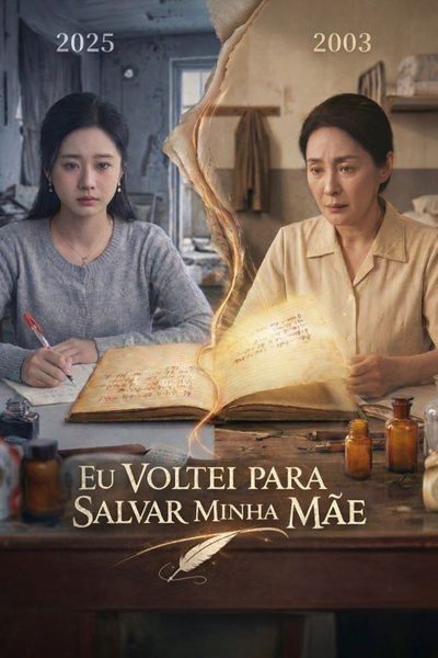 Capa da minisserie Eu Voltei para Salvar Minha Mãe