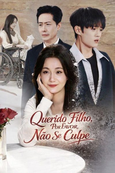 Capa da minisserie Querido Filho, por Favor, Não Se Culpe