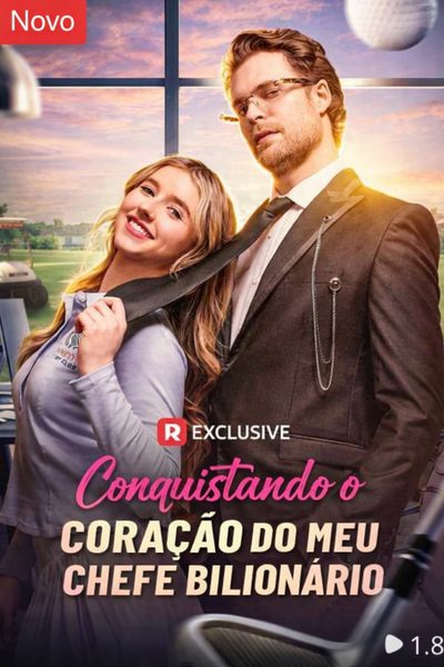 Capa da minisserie Conquistando o Coração do Meu Chefe Bilionário