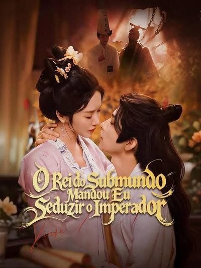 Capa da minisserie O Rei do Submundo Mandou Eu Seduzir o Imperador