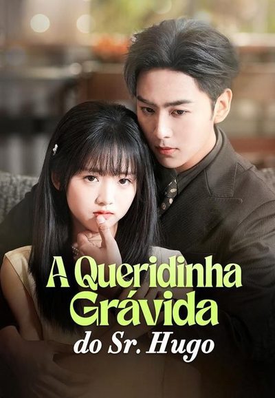 Capa da minisserie A Queridinha Grávida do Sr. Hugo