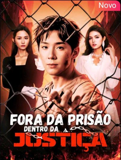 Capa da minisserie Fora da Prisão Dentro da Justiça