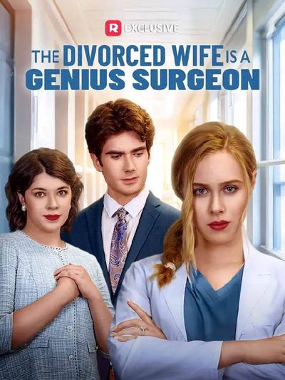 Capa da minisserie A Esposa Divorciada É uma Cirurgiã Genial