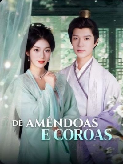 Capa da minisserie De Amêndoas e Coroas